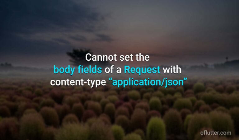 solved-cannot-set-the-body-fields-of-a-request-with-content-type-application-json