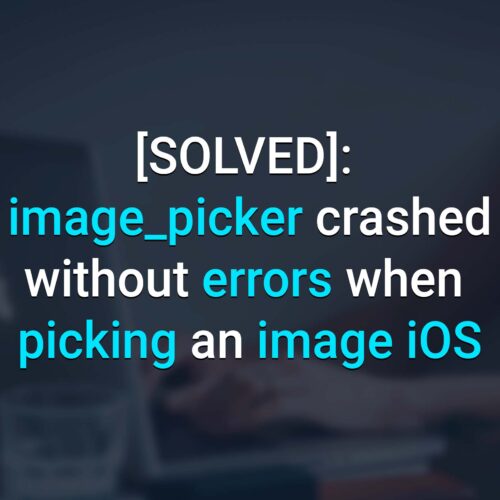 image-picker-crashed-without-errors